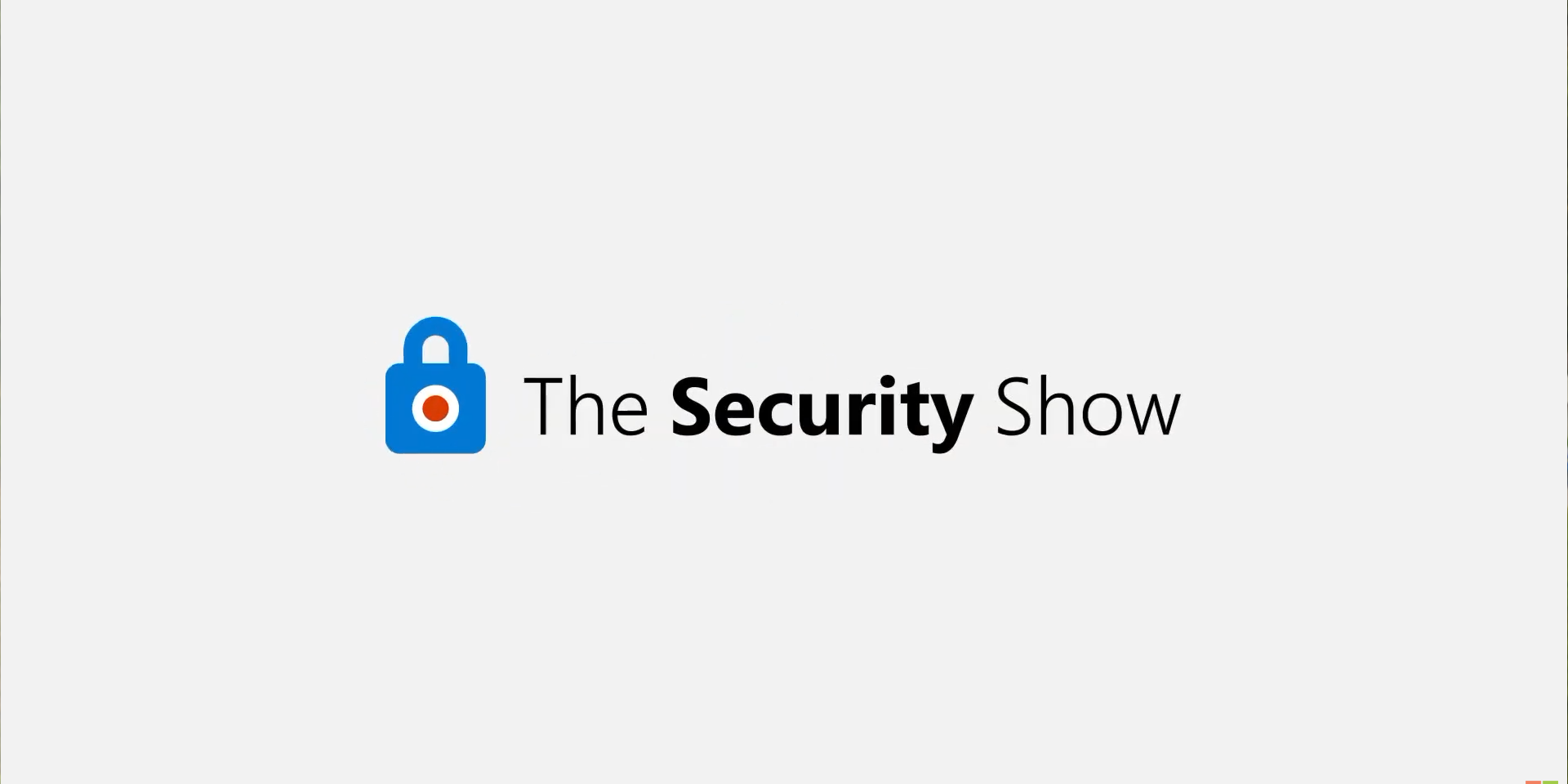 The Security Show — Microsoft